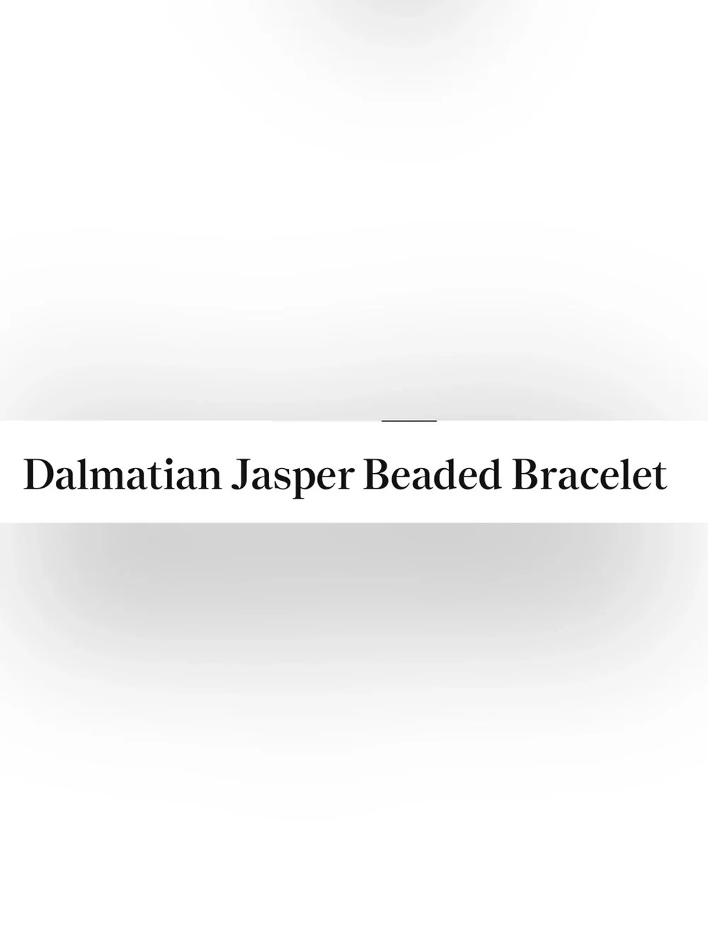 Dalmatian Jasper Beaded Bracelet